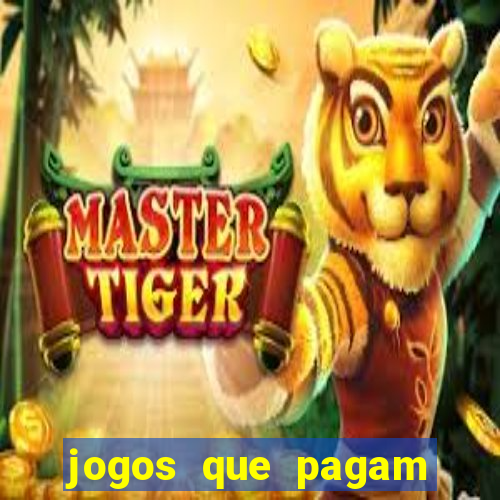 jogos que pagam dinheiro para jogar